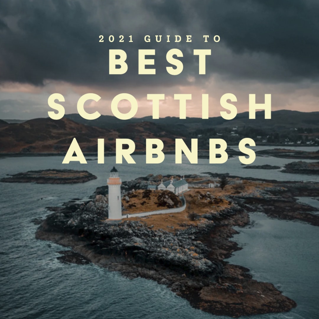 best airbnb scotland 2021